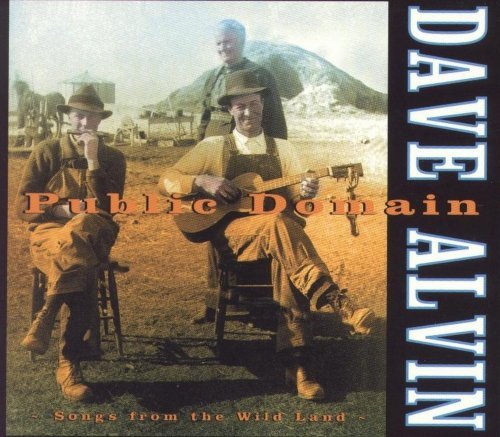 Dave Alvin - Public Domain (2000)
