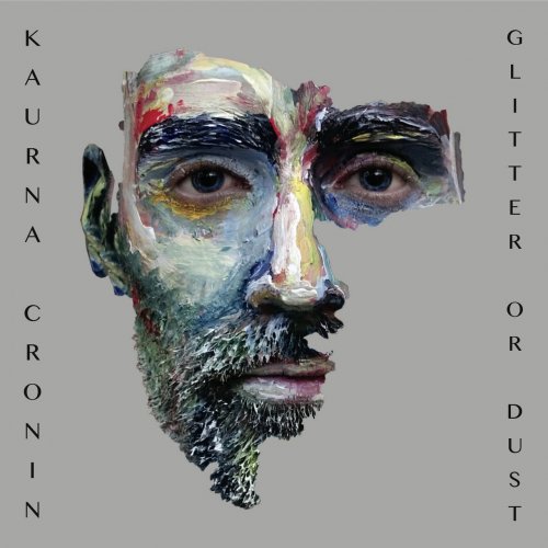 Kaurna Cronin - Glitter Or Dust (2019)