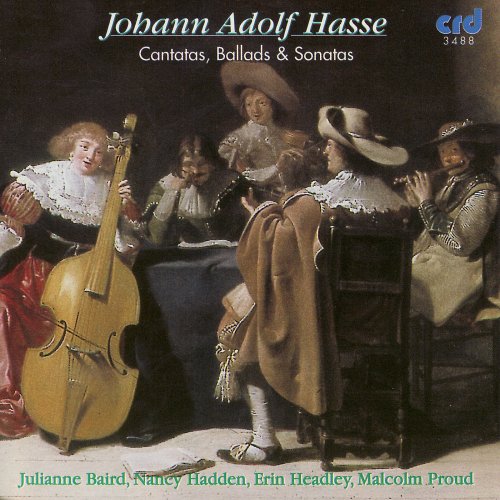 Julianne Baird, Nancy Hadden, Erin Headley, Malcolm Proud - Hasse: Cantatas, Ballads & Sonatas (1994)