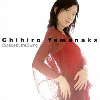 Chihiro Yamanaka - Outside By The Swing (2005)