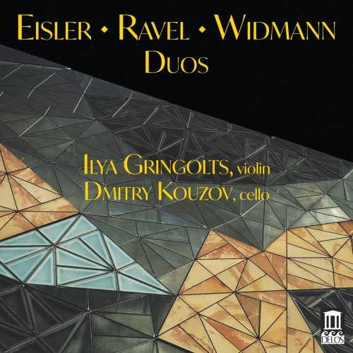 Ilya Gringolts & Dmitry Kouzov - Eisler, Ravel & Jörg Widmann: Duos (2019) [Hi-Res]