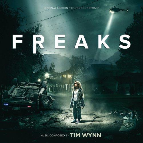 Tim Wynn - Freaks (Original Motion Picture Soundtrack) (2019) [Hi-Res]