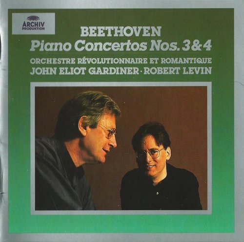 Robert Levin, John Eliot Gardiner - Beethoven: Piano concertos Nos. 3 & 4 (1998)