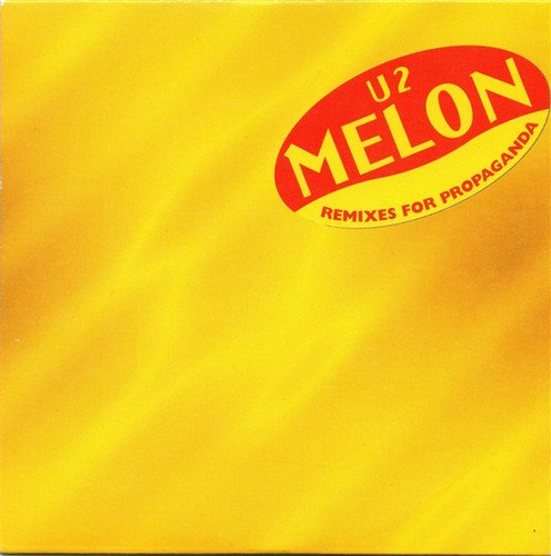 U2 - Melon: Remixes for Propaganda (1995)