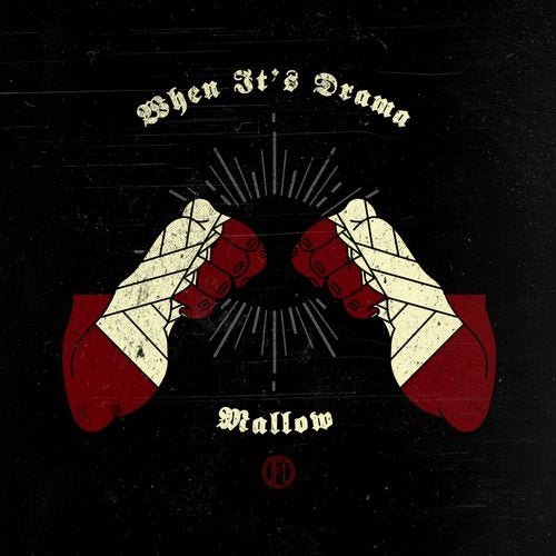 Mallow - When It's Drama (2019)