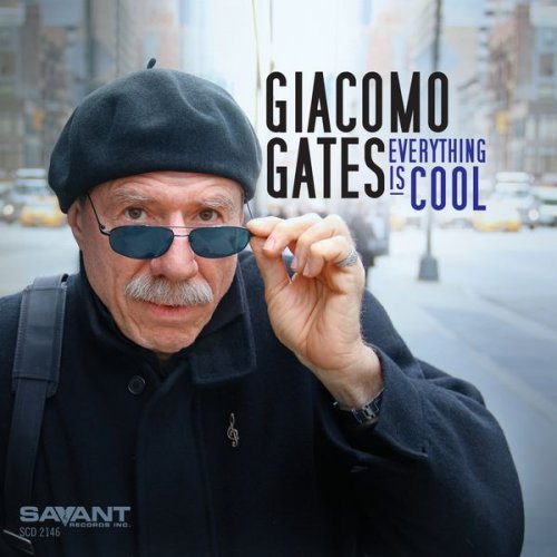 Giacomo Gates - Everything Is Cool (2015) {DSD64} DSF