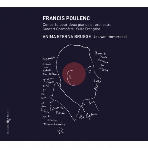 Anima Eterna Brugge, Jos van Immerseel - Poulenc: Concerto pour deux pianos et orchestre, Concert Champêtre & Suite Française (2019) [Hi-Res]