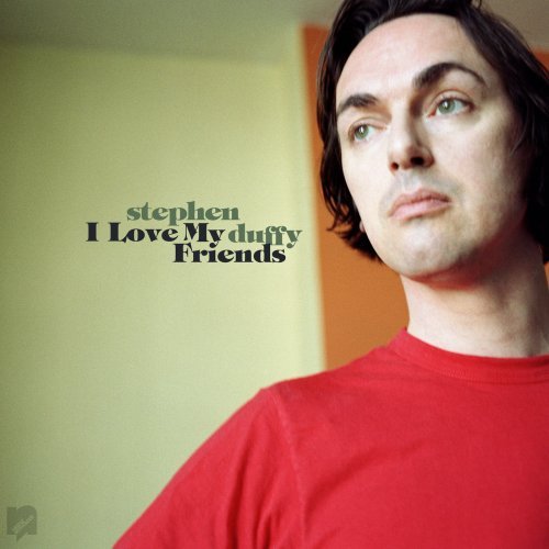 Stephen Duffy - I Love My Friends [2CD] (1997/2019)