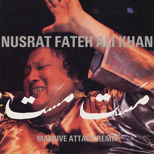 Nusrat Fateh Ali Khan - Mustt Mustt (Real World Gold) +Mustt Mustt (Massive Attack Remix) (2015; 2018)