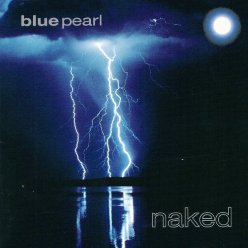 Blue Pearl - Naked (1990) CD-Rip
