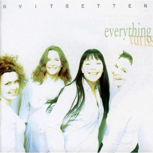 Kvitretten - Everything Turns (1999)