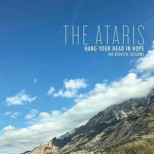 The Ataris - Hang Your Head In Hope - The Acoustic Sessions (2019)