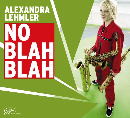 Alexandra Lehmler - No Blah Blah (2012) [Hi-Res]