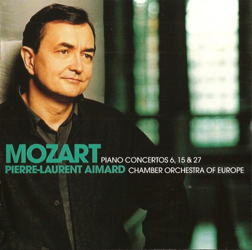 Pierre-Laurent Aimard - Mozart: Piano Concertos Nos. 6, 15 & 27 (2005)