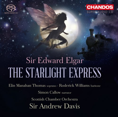 Scottish Chamber Orchestra, Sir Andrew Davis - Elgar: The Starlight Express (2012)