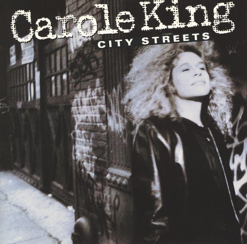 Carole King - City Streets (1989)