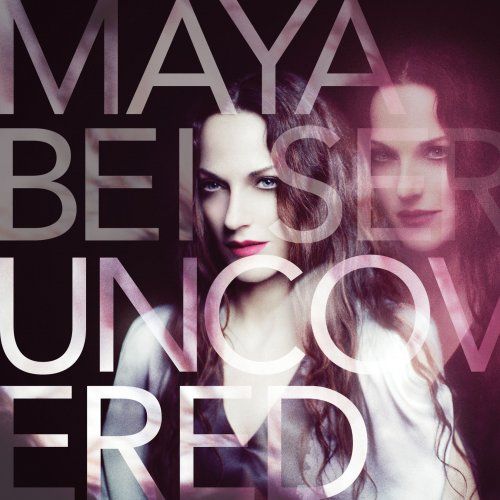 Maya Beiser - Uncovered (2014) [Hi-Res]