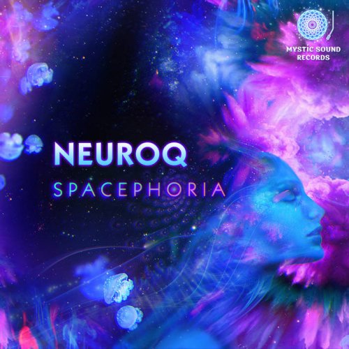 Neuroq - Spacephoria (2019)