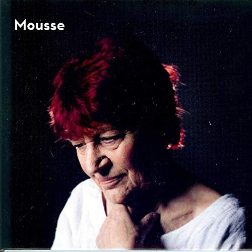 Anne Sylvestre - Mousse (2019)