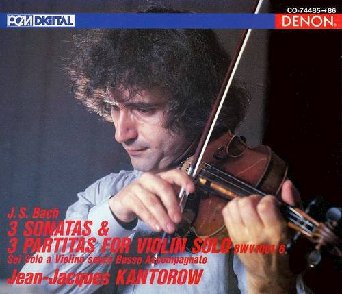 Jean-Jacques Kantorow - J.S. Bach: 3 Sonatas & 3 Partitas for violin solo (1985)