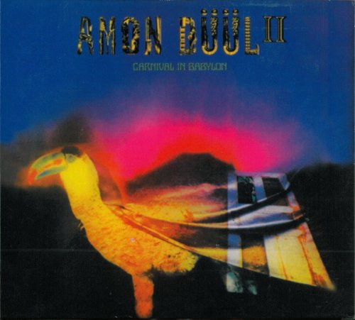 Amon Duul II - Carnival In Babylon (Reissue, Remastered) (1972/2007)