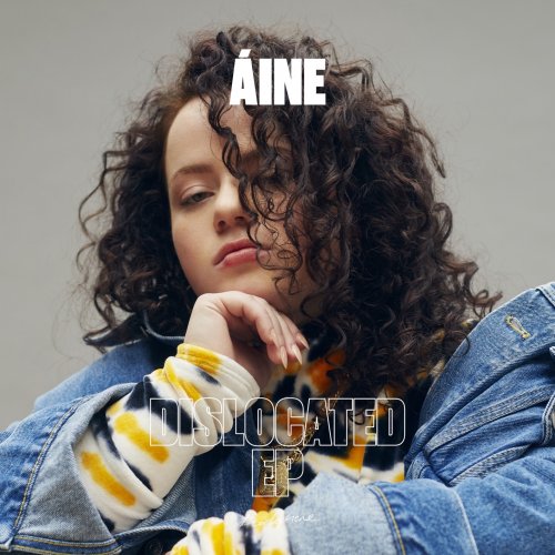 Áine - Dislocated EP (2019) [Hi-Res]