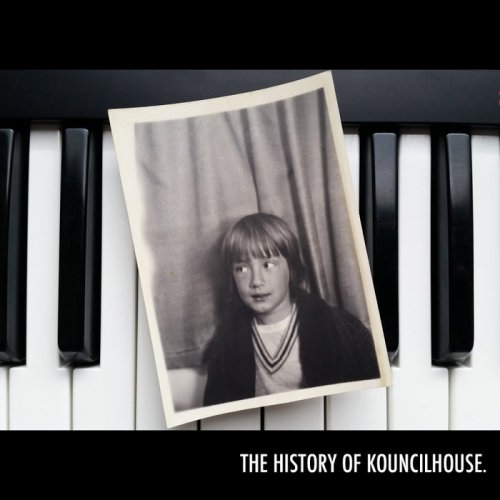 Kouncilhouse - The History Of Kouncilhouse (2019)