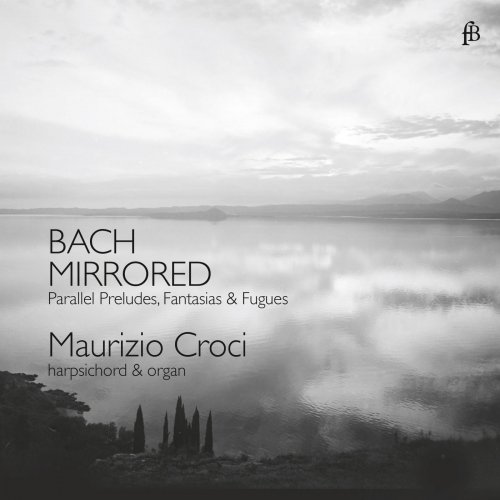Maurizio Croci - Bach Mirrored (2017)