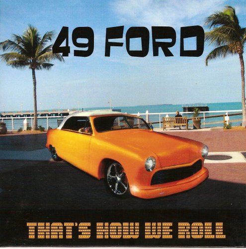49 Ford - That's How We Roll (2011)