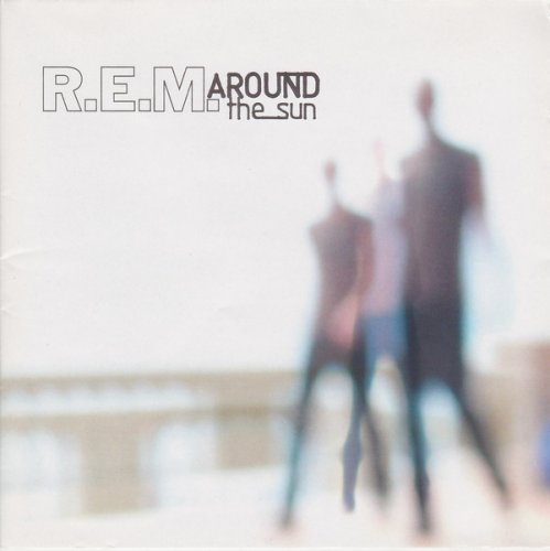 R.E.M. - Around The Sun (2004)