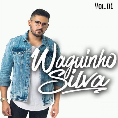 Waguinho Silva - Waguinho Silva, Vol. 1 (2019)