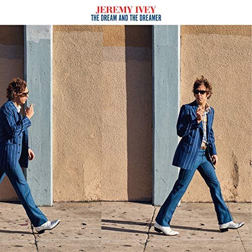 Jeremy Ivey - The Dream And The Dreamer (2019) Hi Res