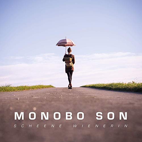 Monobo Son - Scheene Wienerin (2019)