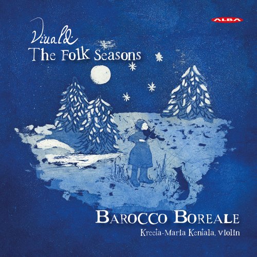 Kreeta Maria Kentala, Andrew Lawrence-King, Siiri Virkkala - Vivaldi: The Folk Seasons (2017) [Hi-Res]