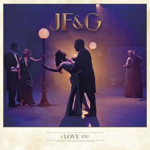 JF&G - I Love You (2019)