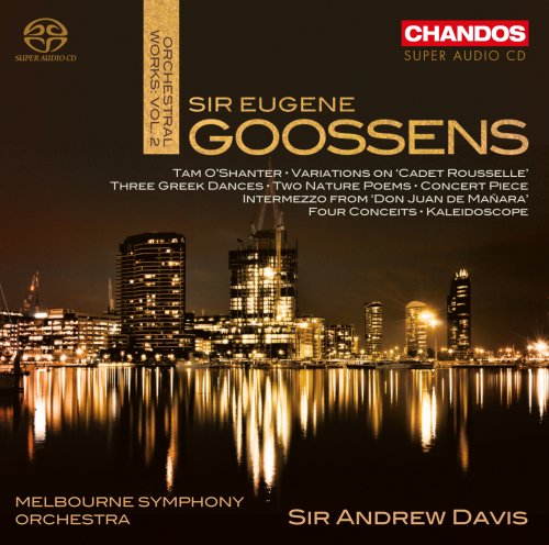 Andrew Davis - Goossens: Orchestral Works, Vol. 2 (2022) [Hi-Res]