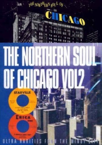 VA - The Northern Soul Of Chicago Volume 1 & 2 (1993/1996)