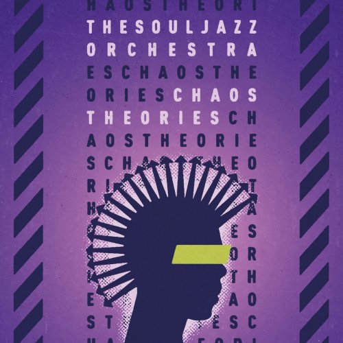 The Souljazz Orchestra - Chaos Theories (2019)