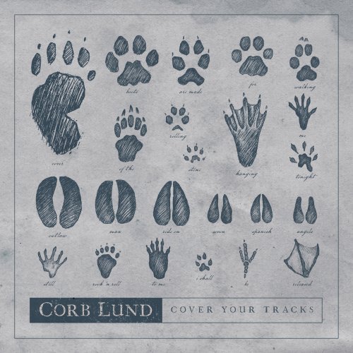 Corb Lund - Cover Your Tracks (2019) [Hi-Res]