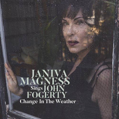 Janiva Magness - Change in the Weather: Janiva Magness Sings John Fogerty (2019)