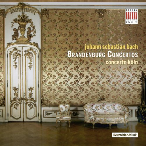 Concerto Köln - Bach: Brandenburg Concertos (2014) [Hi-Res]