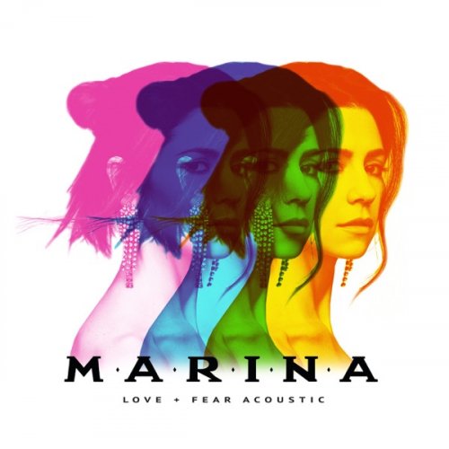 MARINA - Love + Fear (Acoustic) (2019) Hi Res