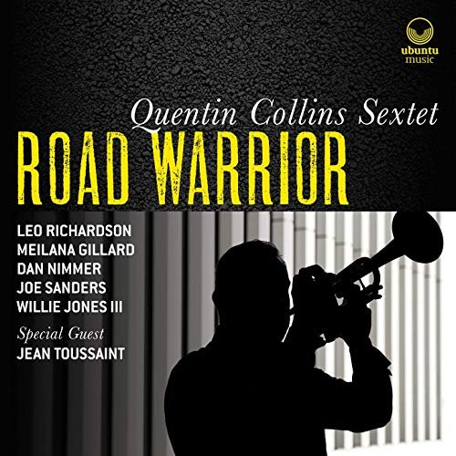 Quentin Collins Sextet - Road Warrior (2019)