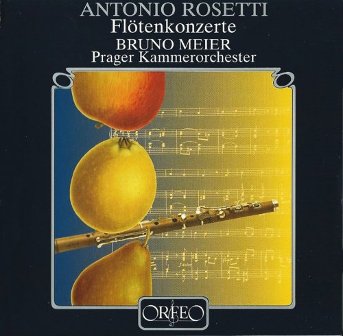Bruno Meier - Rosetti: Flute Concertos (2005)