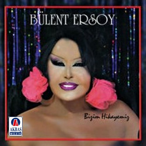 Bülent Ersoy - Bizim hikayemiz (2019)