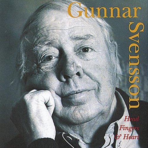 Gunnar Svensson - Head, Fingers & Heart (1995)