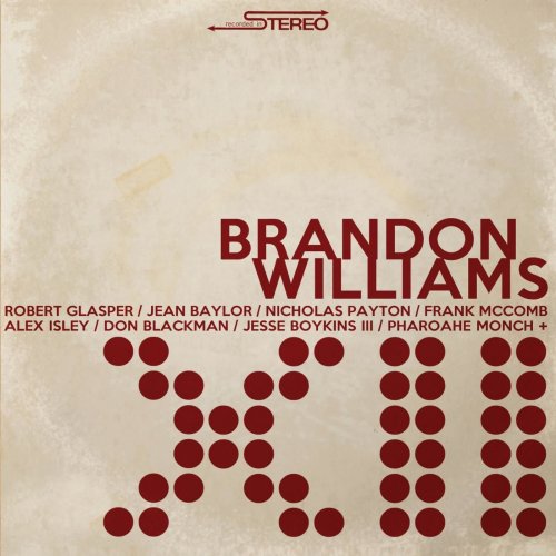 Brandon Williams - XII (2014)