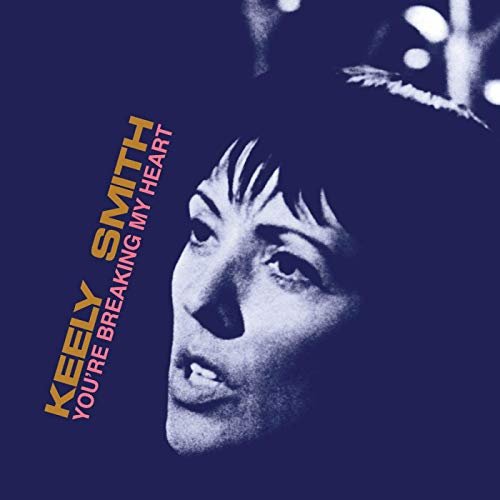 Keely Smith - You're Breaking My Heart (Expanded Edition) (1965/2019)