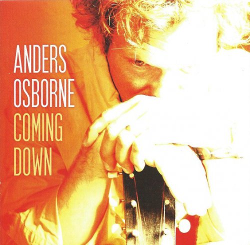 Anders Osborne - Coming Down (2007)