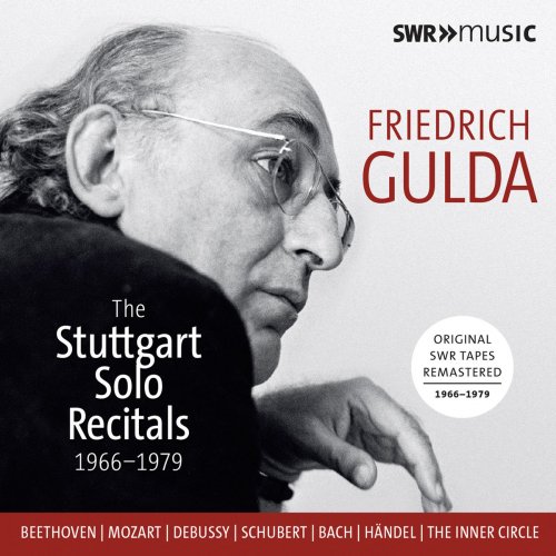 Friedrich Gulda - Friedrich Gulda: The Stuttgart Solo Recitals (Live) (2019)